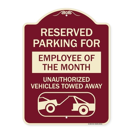 Signmission Reserved Parking for Employee of the Month Unauthorized Vehicles Towed Away, A-DES-BU-1824-23111 A-DES-BU-1824-23111